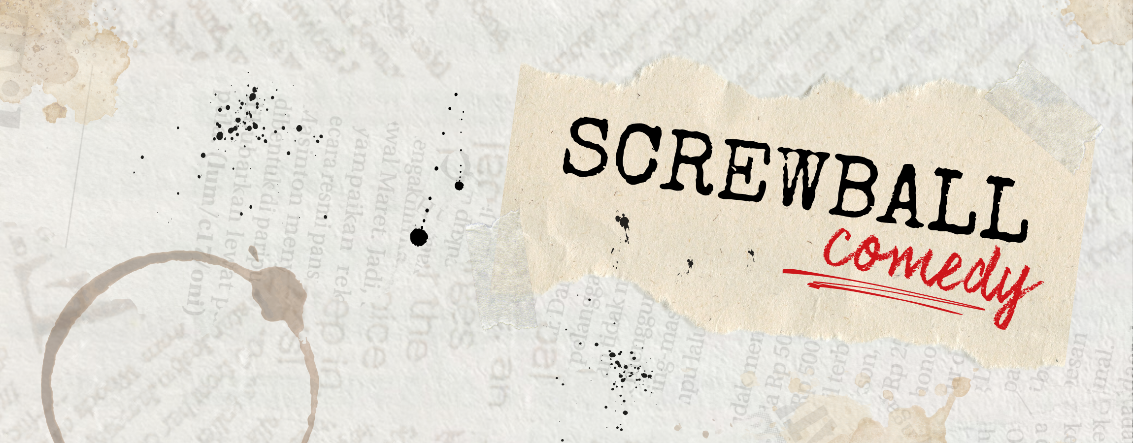 01 Screwball Comedy HLT Banner 2300x900 v3